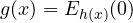 g(x) = E_{h(x)}(0)