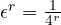 \epsilon^r = \frac{1}{4^r}